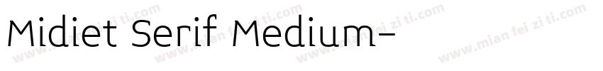 Midiet Serif Medium字体转换